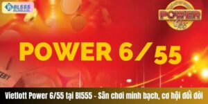 Ảnh bìa power 6/55 tại BL555